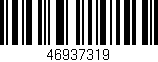 Código de barras (EAN, GTIN, SKU, ISBN): '46937319'