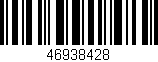 Código de barras (EAN, GTIN, SKU, ISBN): '46938428'