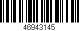 Código de barras (EAN, GTIN, SKU, ISBN): '46943145'