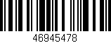 Código de barras (EAN, GTIN, SKU, ISBN): '46945478'