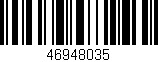 Código de barras (EAN, GTIN, SKU, ISBN): '46948035'