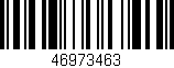 Código de barras (EAN, GTIN, SKU, ISBN): '46973463'