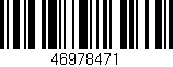 Código de barras (EAN, GTIN, SKU, ISBN): '46978471'