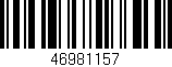 Código de barras (EAN, GTIN, SKU, ISBN): '46981157'
