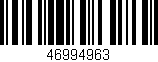 Código de barras (EAN, GTIN, SKU, ISBN): '46994963'
