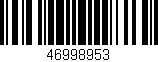 Código de barras (EAN, GTIN, SKU, ISBN): '46998953'