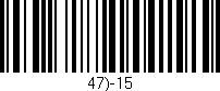 Código de barras (EAN, GTIN, SKU, ISBN): '47)-15'