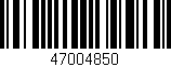 Código de barras (EAN, GTIN, SKU, ISBN): '47004850'
