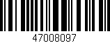 Código de barras (EAN, GTIN, SKU, ISBN): '47008097'