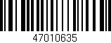 Código de barras (EAN, GTIN, SKU, ISBN): '47010635'