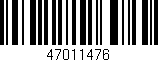 Código de barras (EAN, GTIN, SKU, ISBN): '47011476'