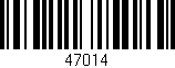 Código de barras (EAN, GTIN, SKU, ISBN): '47014'