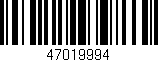 Código de barras (EAN, GTIN, SKU, ISBN): '47019994'