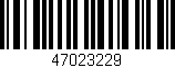 Código de barras (EAN, GTIN, SKU, ISBN): '47023229'