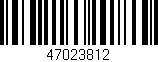 Código de barras (EAN, GTIN, SKU, ISBN): '47023812'