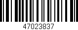 Código de barras (EAN, GTIN, SKU, ISBN): '47023837'