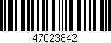 Código de barras (EAN, GTIN, SKU, ISBN): '47023842'