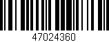 Código de barras (EAN, GTIN, SKU, ISBN): '47024360'