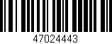 Código de barras (EAN, GTIN, SKU, ISBN): '47024443'