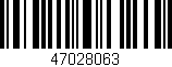 Código de barras (EAN, GTIN, SKU, ISBN): '47028063'