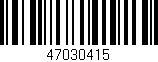 Código de barras (EAN, GTIN, SKU, ISBN): '47030415'