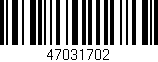 Código de barras (EAN, GTIN, SKU, ISBN): '47031702'