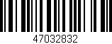 Código de barras (EAN, GTIN, SKU, ISBN): '47032832'