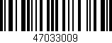 Código de barras (EAN, GTIN, SKU, ISBN): '47033009'