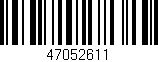 Código de barras (EAN, GTIN, SKU, ISBN): '47052611'