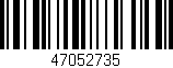 Código de barras (EAN, GTIN, SKU, ISBN): '47052735'