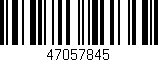 Código de barras (EAN, GTIN, SKU, ISBN): '47057845'