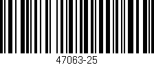 Código de barras (EAN, GTIN, SKU, ISBN): '47063-25'