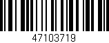 Código de barras (EAN, GTIN, SKU, ISBN): '47103719'
