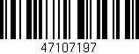 Código de barras (EAN, GTIN, SKU, ISBN): '47107197'