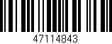 Código de barras (EAN, GTIN, SKU, ISBN): '47114843'