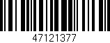 Código de barras (EAN, GTIN, SKU, ISBN): '47121377'