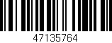 Código de barras (EAN, GTIN, SKU, ISBN): '47135764'