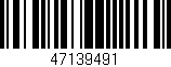 Código de barras (EAN, GTIN, SKU, ISBN): '47139491'