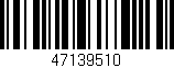 Código de barras (EAN, GTIN, SKU, ISBN): '47139510'