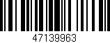 Código de barras (EAN, GTIN, SKU, ISBN): '47139963'