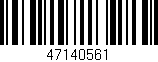 Código de barras (EAN, GTIN, SKU, ISBN): '47140561'