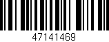 Código de barras (EAN, GTIN, SKU, ISBN): '47141469'