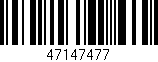 Código de barras (EAN, GTIN, SKU, ISBN): '47147477'