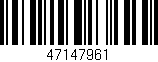 Código de barras (EAN, GTIN, SKU, ISBN): '47147961'