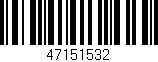 Código de barras (EAN, GTIN, SKU, ISBN): '47151532'