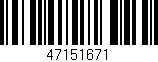 Código de barras (EAN, GTIN, SKU, ISBN): '47151671'