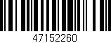 Código de barras (EAN, GTIN, SKU, ISBN): '47152260'