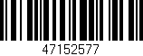 Código de barras (EAN, GTIN, SKU, ISBN): '47152577'