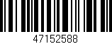 Código de barras (EAN, GTIN, SKU, ISBN): '47152588'