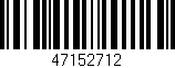 Código de barras (EAN, GTIN, SKU, ISBN): '47152712'